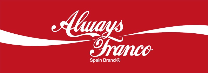 Eugenio Merino. Always Franco. Spain Brand