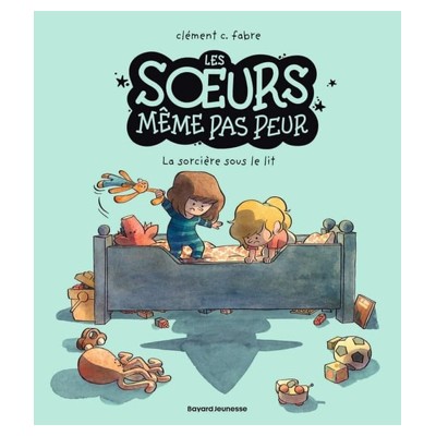 Les sœurs même pas peur T1
