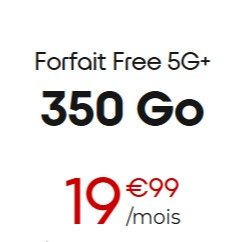 Free · 5G+ 350Go · 19,99€