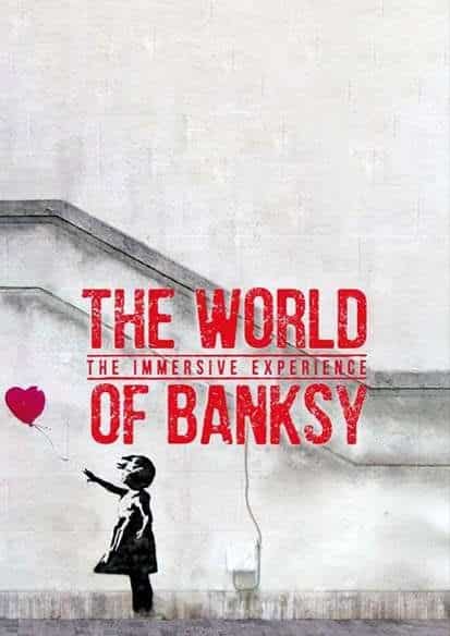 Banksy《The World of Banksy》:沉浸式街头艺术体验