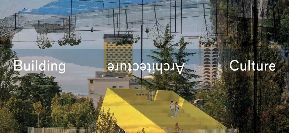 阿尔巴尼亚建筑文化《Albania. Building Architecture Culture》：建筑如何塑造社会与身份