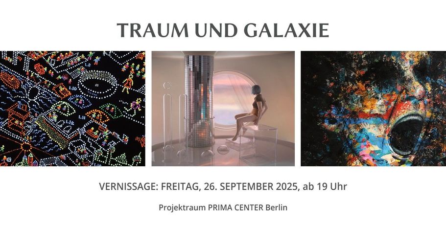 梦境与宇宙｜Traum & Galaxie：艺术家群展探索内心与星际的边界
