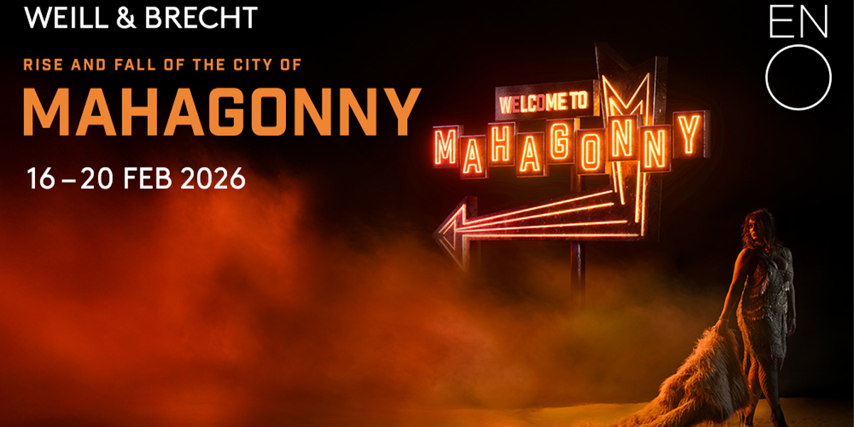 Rise And Fall Of The City Of Mahagonny 马哈贡尼城的兴衰 2026伦敦来了:现代歌剧的消费主义寓言