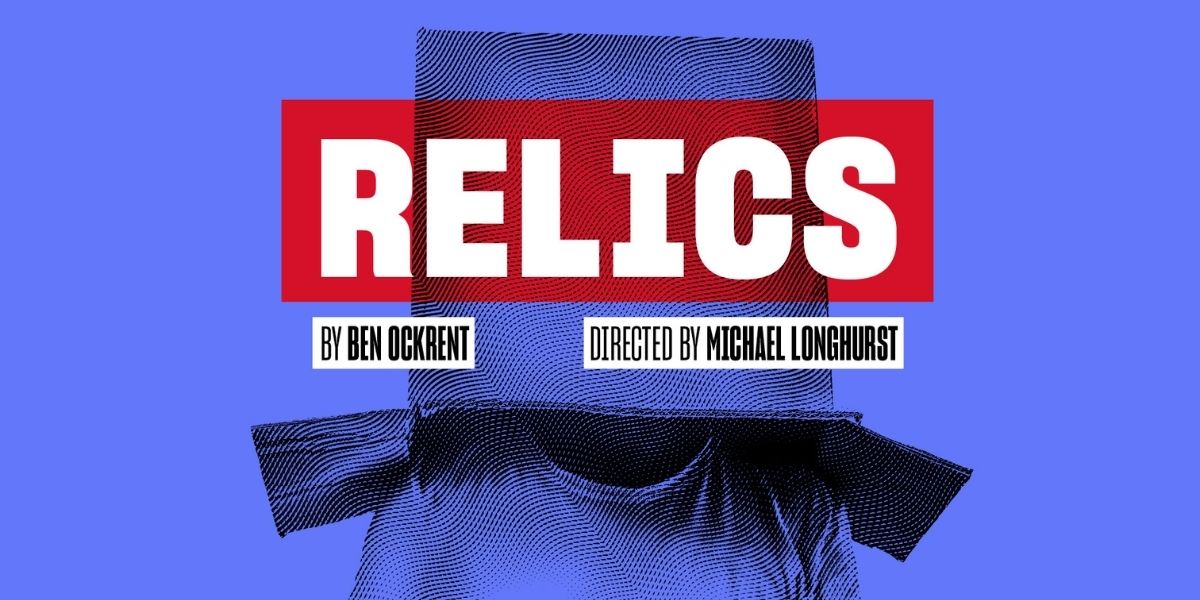 Relics 家庭遗物 2026 伦敦来了:一场关于秘密与成长的黑色家庭剧