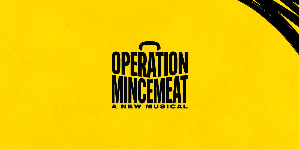 Operation Mincemeat 音乐剧 2025 伦敦来了：奥利弗奖最佳新剧，爆笑谍战新体验