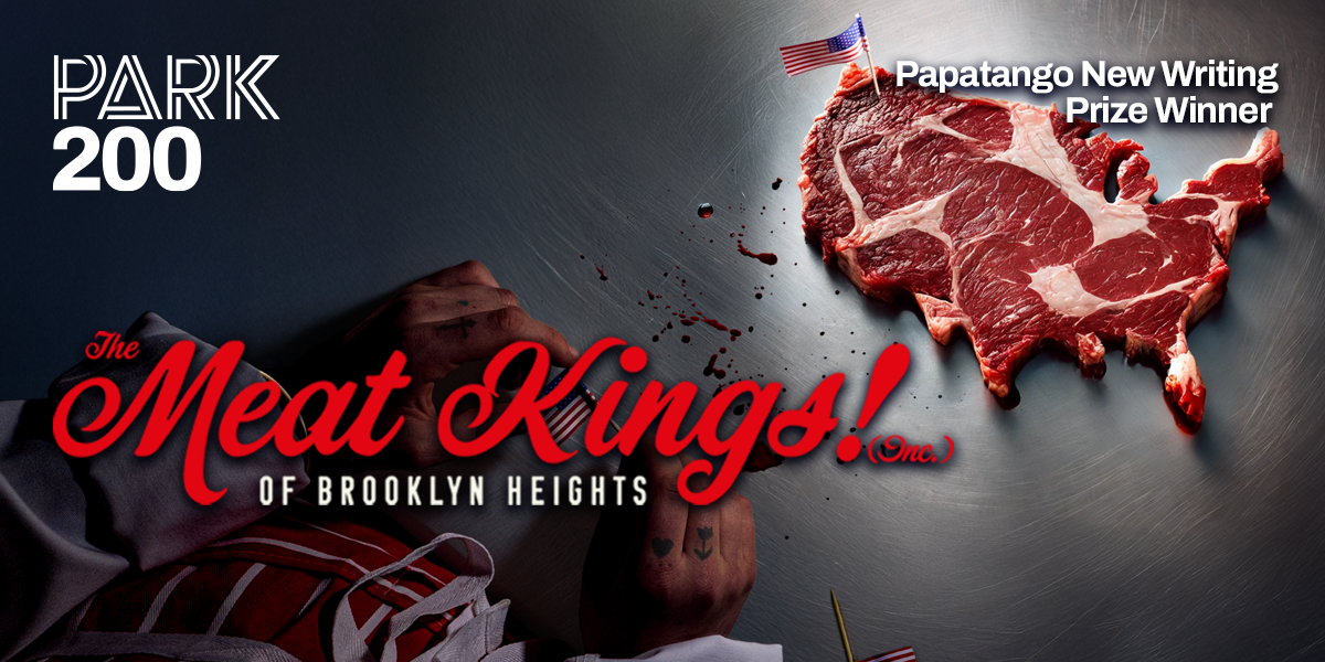 The Meat Kings! (Inc.) Of Brooklyn Heights 纽约肉店众生相｜2025伦敦首演：Papatango大奖新作来袭