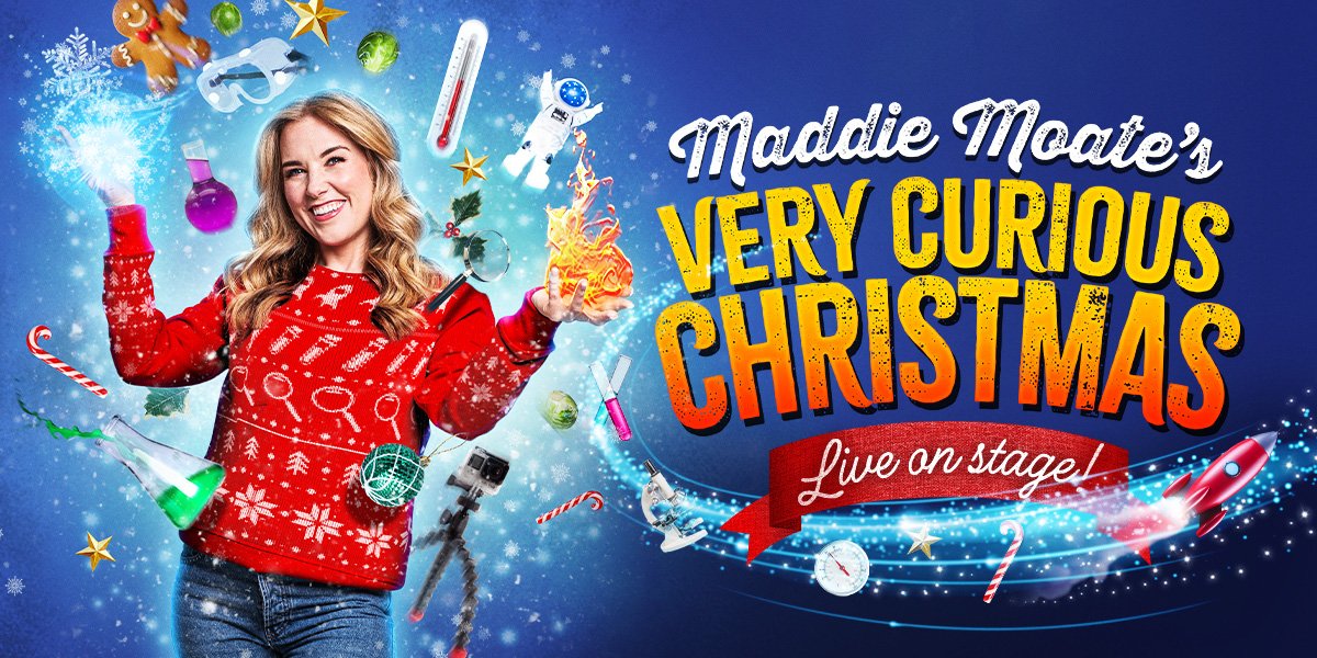 Maddie Moate's Very Curious Christmas 圣诞亲子科学剧 2025 伦敦来了：科学与魔法齐飞的圣诞家庭盛宴