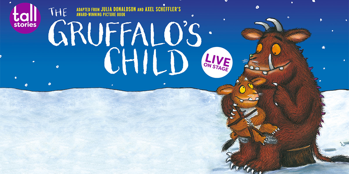 The Gruffalo's Child 格鲁法洛小孩 2025伦敦来了：亲子冒险经典，温馨启程！