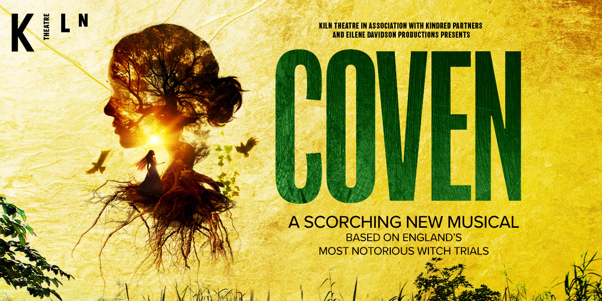 Coven 音乐剧 2025 伦敦来了:全新原创音乐剧,聚焦英格兰女巫审判与女性力量