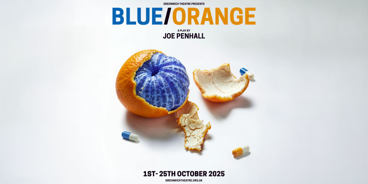 Blue/Orange 蓝/橙 2025 伦敦来了:奥利弗奖现实主义经典,直击社会与人性
