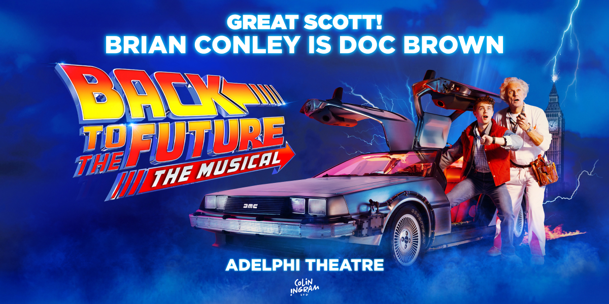 Back To The Future The Musical 穿越时空的音乐剧 2025 伦敦来了：奥利弗奖最佳新剧，科幻与音乐的巅峰碰撞