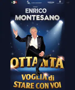 Enrico Montesano《OTTANTA… voglia di stare con voi!》2026米兰来了:80年人生幽默回顾,笑泪交织的意式时光