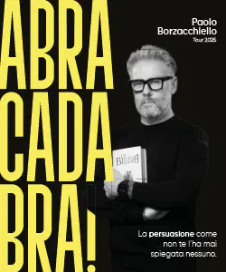 Abracadabra:La persuasione come non te l'ha mai spiegata nessuno 2025 米兰来了:一场让你秒懂说服力的魔法独角戏