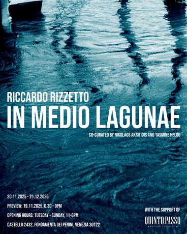 Riccardo Rizzetto《In Medio Lagunae》：生态、记忆与地景的交织