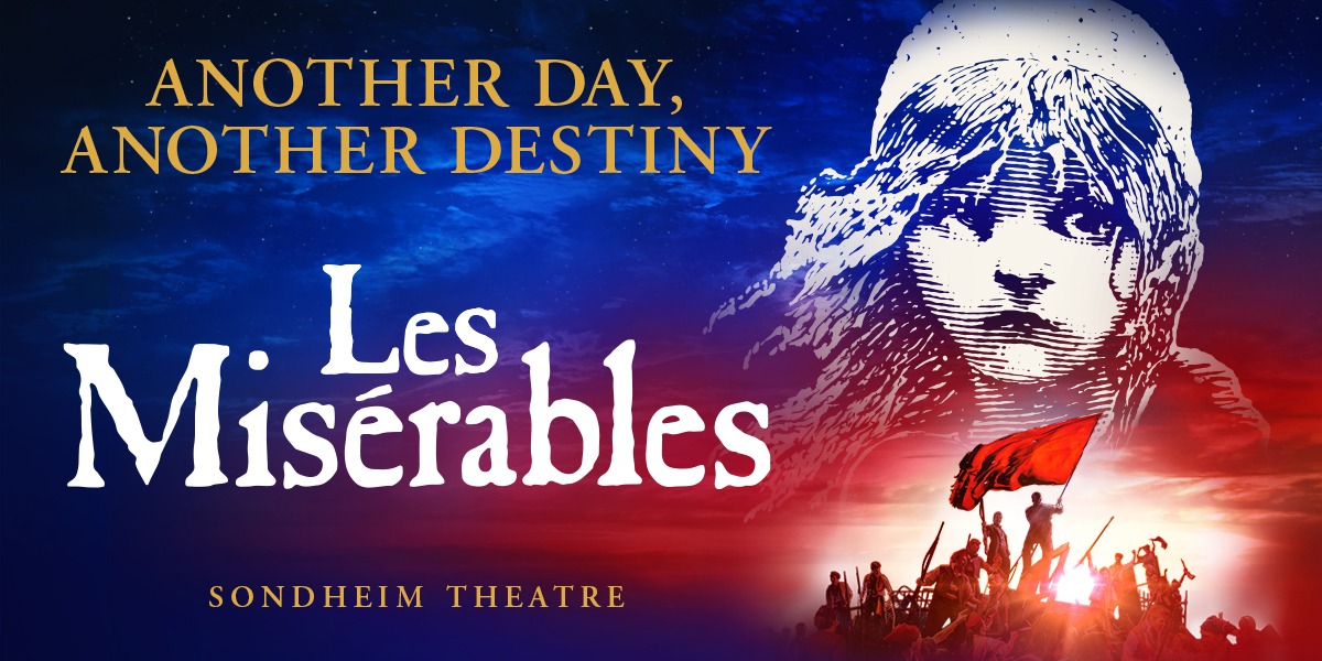 Les Misérables 悲惨世界 2025 伦敦来了:世界最长寿音乐剧,感动不止一夜