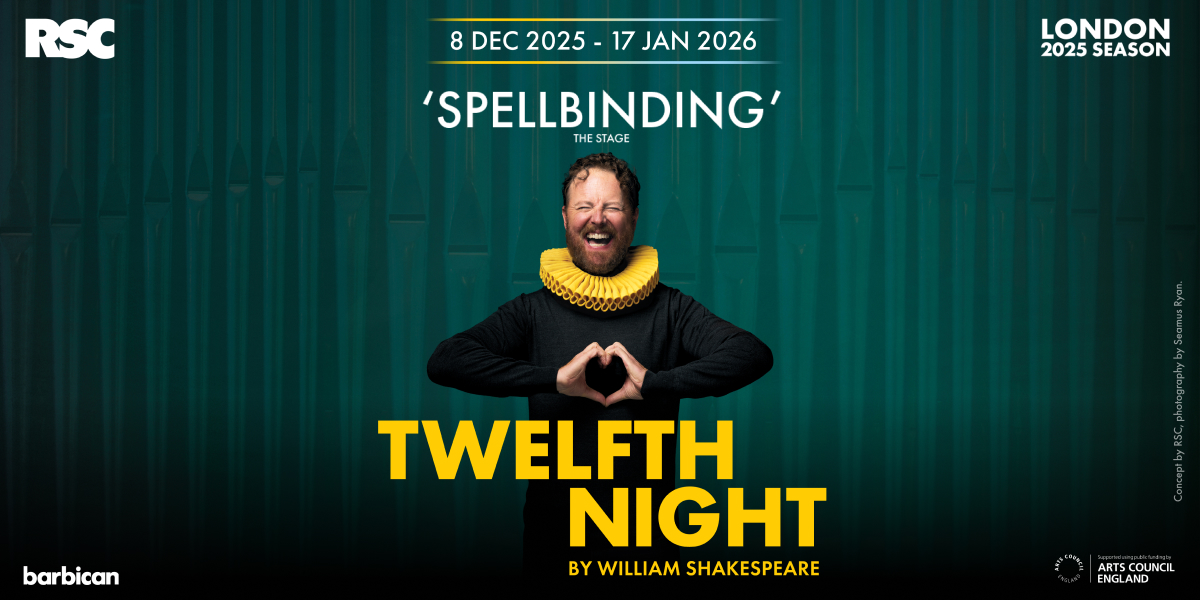Twelfth Night 第十二夜 2025-2026伦敦来了:皇家莎士比亚剧团冬季大戏,原班卡司重磅回归