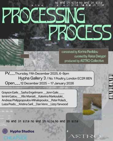 多学科当代艺术｜Processing Process - No End In Site & The World Shakes Out Her Sheet：伦敦冬季双展，探索过程与异世界