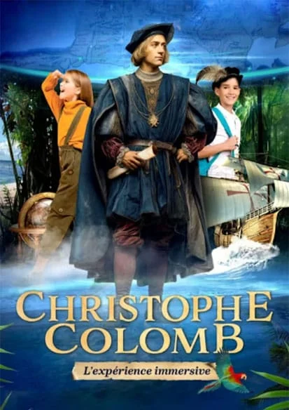 Christophe Colomb《沉浸式体验》：重返地理大发现的传奇现场