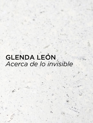 Glenda León《Acerca de lo invisible》：探索无形世界的诗意对话