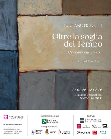 Luciano Bonetti《Oltre la soglia del Tempo: Cinquant'anni di visioni》：一场跨越五十年的视觉与时间沉思