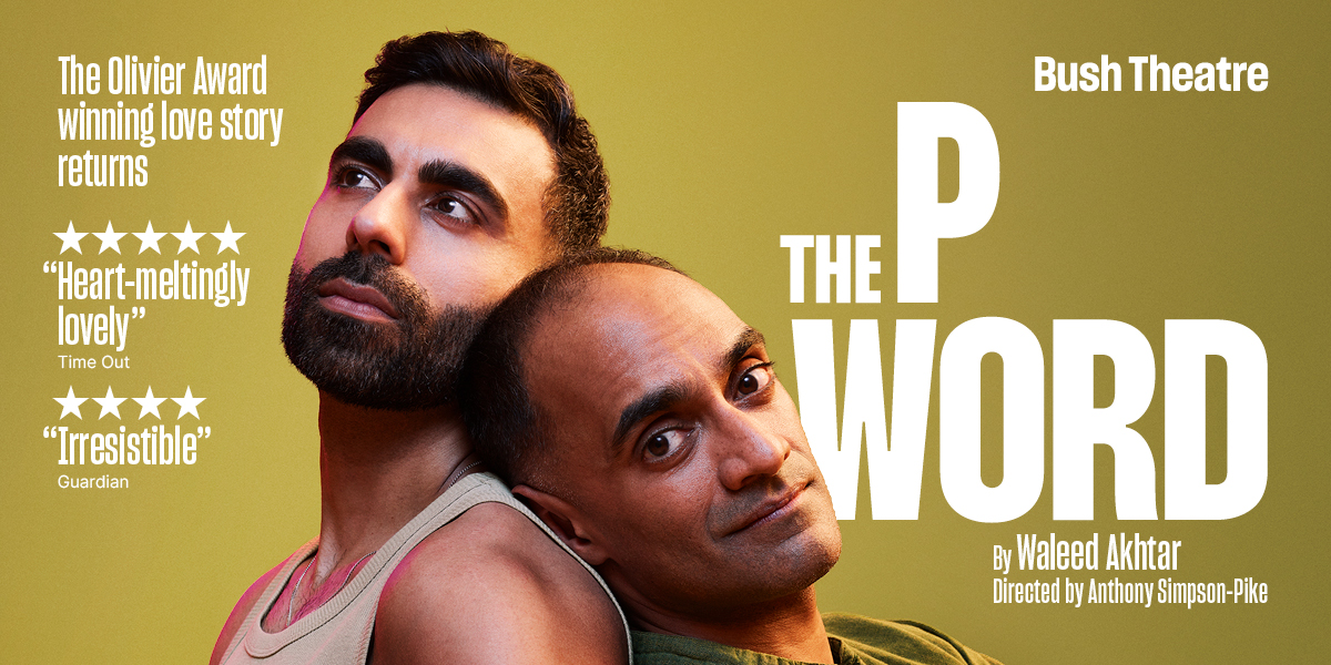 The P Word 伦敦西区新锐力作:探索定义我们的词汇与情感