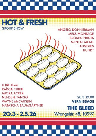 当代新锐艺术家群展｜《Hot & Fresh - Art Exhibition》：柏林地下艺术能量大爆发