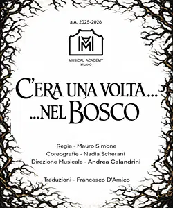 C'era una volta nel bosco (Into the Woods) 2026 罗马：经典桑德海姆音乐剧青年演绎