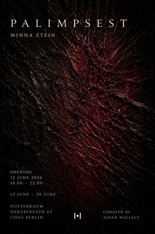 Minna Etein《PALIMPSEST》:记忆与质变的重写本