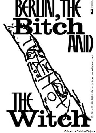 Berlin, the Bitch and the Witch:一场以魔法重新审视城市生活的群展