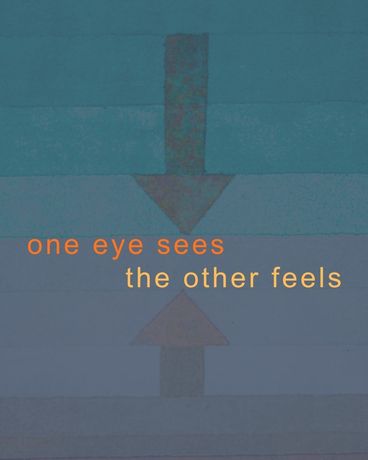 多感官绘画群展《One Eye Sees The Other Feels》：探索直觉与感知的绘画